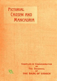 Pictorial Chosen and Manchuria